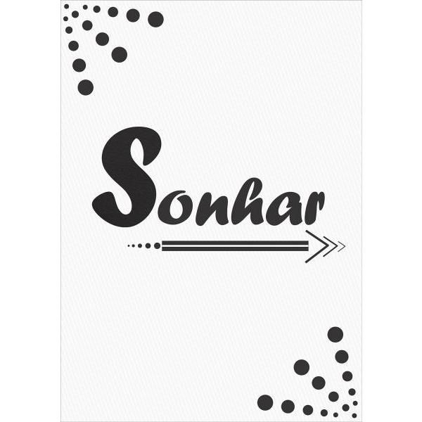 Impressão em Tela para Quadros Decorativos Frase Sonhar - Afic4390